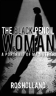 The Black Pencil Woman: A Portrait of My Mother - Book