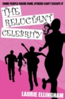 The Reluctant Celebrity - Book