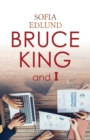 Bruce King and I - Book