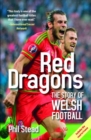 Red Dragons - The Story of Welsh Football - Book