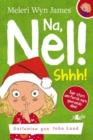 Na, Nel!: Shhh! - Book