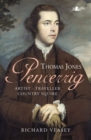 Thomas Jones of Pencerrig - Artist, Traveller, Country Squire - Book