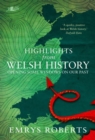 Highlights from Welsh History - Opening Some Windows on Our Past - Book