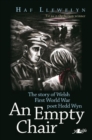 Empty Chair, An - Story of Welsh First World War Poet Hedd Wyn, The : The Story of Welsh First World War Poet Hedd Wyn - Book