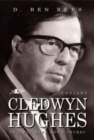 Cofiant Cledwyn Hughes - Un o Wyr Mawr Mon a Chymru - Book