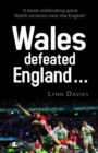 Wales Defeated England - eBook