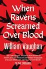 When Ravens Screamed over Blood - Book