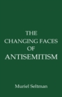 The Changing Faces of Antisemitism - Book
