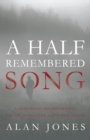 A Half Remembered Song - Book