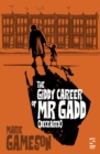 The Giddy Career of Mr Gadd (deceased) - eBook