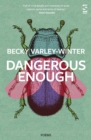 Dangerous Enough - Book