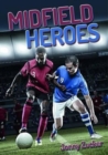 Midfield Heroes - Book