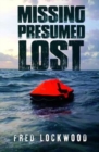 Missing Presumed Lost - Book