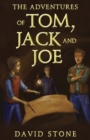 The Adventures of Tom, Jack and Joe - Book