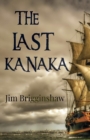 The Last Kanaka - Book