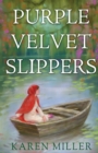 Purple Velvet Slippers - Book