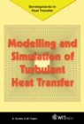 Modelling and Simulation of Turbulent Heat Transfer - eBook