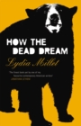 How the Dead Dream - Book