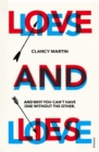 Love and Lies : And Why You Can't Have One Without the Other - Book