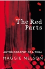 The Red Parts : Autobiography of a Trial - Book