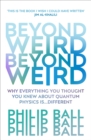 Beyond Weird - Book