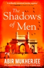 The Shadows of Men : ‘An unmissable series’ The Times - Book