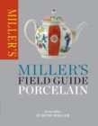 Miller's Field Guide: Porcelain - eBook