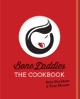 Bone Daddies: The Cookbook - eBook