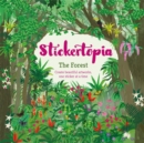 Stickertopia The Forest : Create beautiful artworks, one sticker at a time - Book