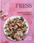 Fress : Bold, Fresh Flavours from a Jewish Kitchen - eBook
