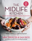 The Midlife Kitchen : health-boosting recipes for midlife & beyond - eBook