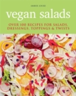 Vegan Salads : Over 100 recipes for salads, toppings & twists - Book