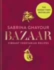 Bazaar : Vibrant vegetarian and plant-based recipes - eBook