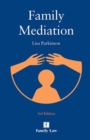 Family Mediation in the New Family Justice System - Book