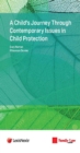 A Child's Journey through Contemporary Issues in Child Protection - Book