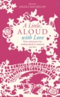A Little, Aloud with Love - Book