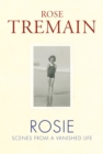 Rosie : Scenes from a Vanished Life - Book