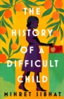 The History of a Difficult Child - Book