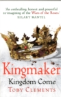 Kingmaker: Kingdom Come : (Book 4) - Book