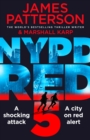 NYPD Red 5 : A shocking attack. A killer with a vendetta. A city on red alert - Book