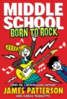 Middle School: Born to Rock : (Middle School 11) - Book