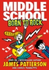 Middle School: Born to Rock : (Middle School 11) - Book