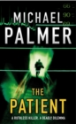 The Patient : a fast-moving medical thriller that will keep you guessing… - Book