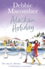 Alaskan Holiday : A Christmas Novel - Book
