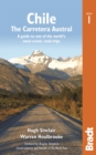 Chile: Carretera Austral : A guide to one of the world's most scenic road trips - Book