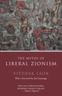 The Myths of Liberal Zionism - eBook