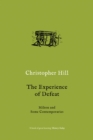 The Experience of Defeat : Milton and Some Contemporaries - Book