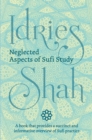 Neglected Aspects of Sufi Study - Book
