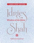 Wisdom of the Idiots - Book