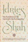 The Subtleties of the Inimitable Mulla Nasrudin - Book